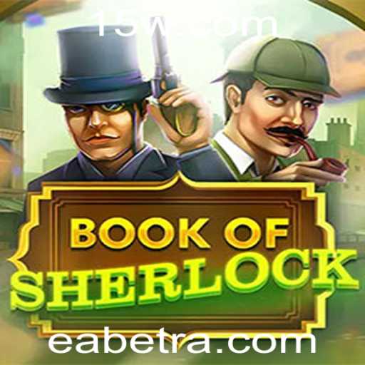 BookOfSherlock: Mergulhe no Mistério com EAbet