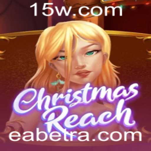 Explorando o Mundo de ChristmasReach: Regras e Estratégias com EAbet