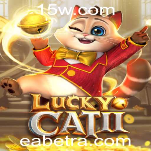 Explorando o Novo Fenômeno do Jogo LuckyCatII e a Inovação EAbet