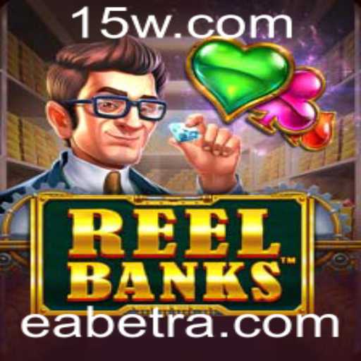 Introdução ao Jogo ReelBanks da EAbet
